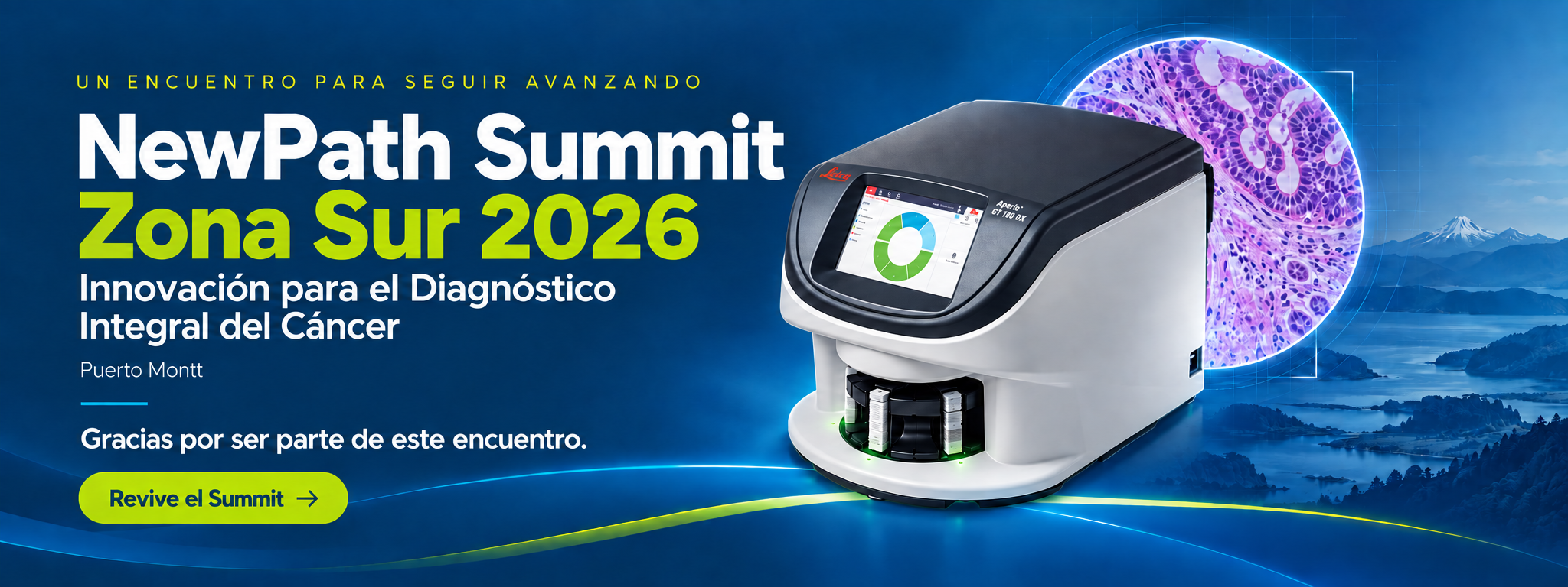NewPath Summit Sur 2026: Innovación para el Diagnóstico Integral del Cáncer. Gracias por ser parte de este encuentro.